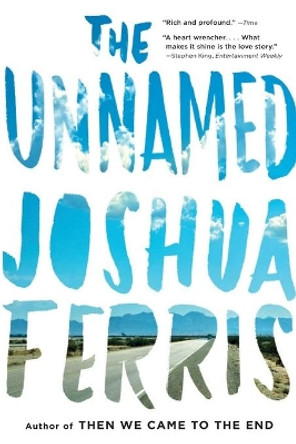 The Unnamed by Joshua Ferris 9780316034005