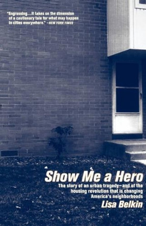 Show Me a Hero by Lisa Belkin 9780316088640