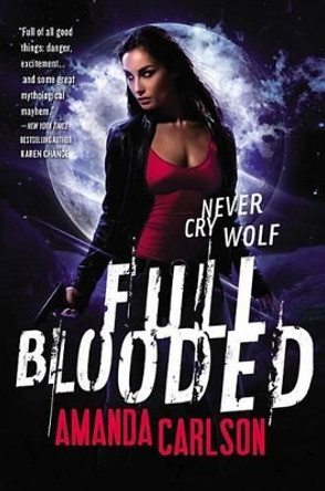 Full Blooded by Amanda Carlson 9780316205207