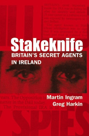 Stakeknife by Martin Ingram 9780299210243