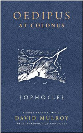 Oedipus at Colonus by Sophocles 9780299302542