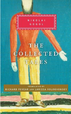 The Collected Tales by Nikolai Gogol 9780307269690