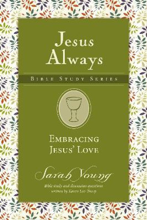 Embracing Jesus' Love by Sarah Young 9780310091349