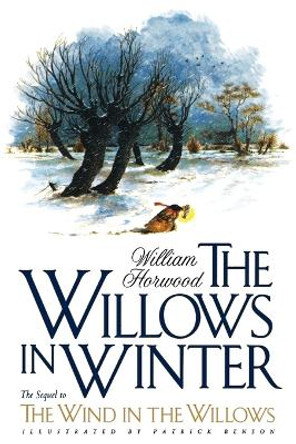 The Willows in Winter by William Horwood 9780312148256