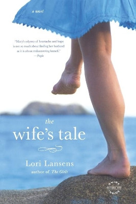 The Wife's Tale: A Novel by Lori Lansens 9780316069328