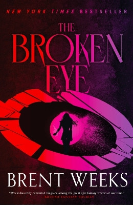 The Broken Eye by Brent Weeks 9780316568579