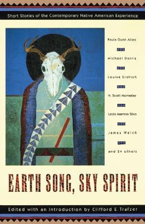 Earth Song, Sky Spirit by Clifford E. Trafzer 9780385469609