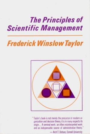 The Principles of Scientific Management by Frederick Winslow Taylor 9780393003987