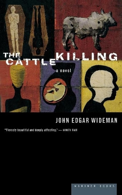The Cattle Killing by John Edgar Wideman 9780395877500