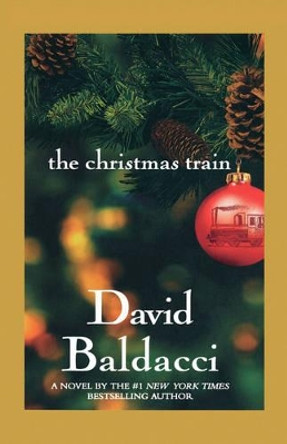 The Christmas Train by David Baldacci 9780446533270