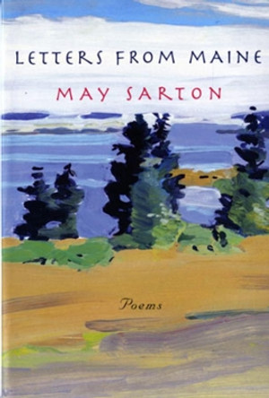 Letters from Maine: Poems by May Sarton 9780393317169