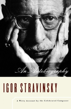 An Autobiography by Igor Stravinsky 9780393318562
