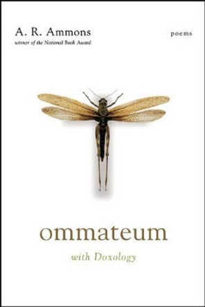 Ommateum: With Doxology: Poems by A. R. Ammons 9780393330540