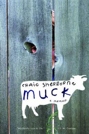 Muck: A Memoir by Craig Sherborne 9780393337907