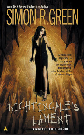 Nightingale's Lament: A Novel of the Nightside by Simon R Green 9780441011636