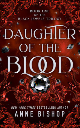 Daughter of the Blood by Anne Bishop 9780451456717