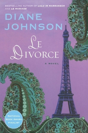 Le Divorce by Diane Johnson 9780452277335