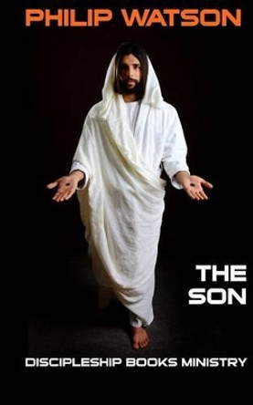 The Son by Philip Watson 9780473307653