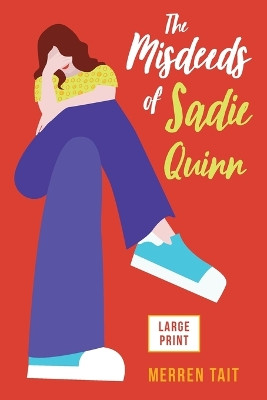 The Misdeeds of Sadie Quinn by Merren Tait 9780473599096