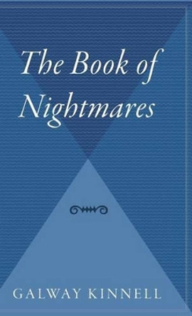 The Book of Nightmares by Galway Kinnell 9780544310179