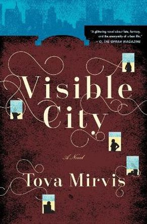 Visible City by Tova Mirvis 9780544483880