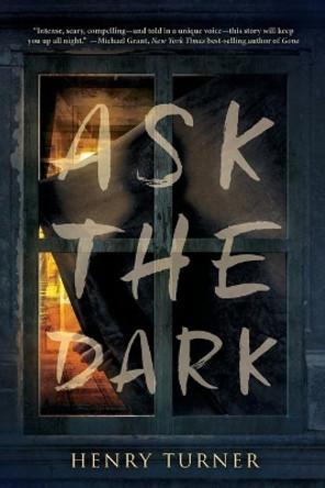 Ask the Dark by Henry Turner 9780544813533