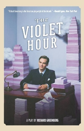 The Violet Hour by Richard Greenberg 9780571211845