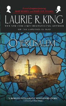 O Jerusalem by Laurie R King 9780553383249