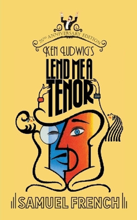 Lend Me a Tenor by Ken Ludwig 9780573691218