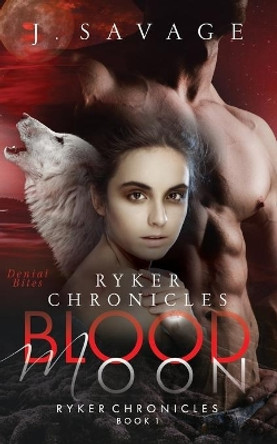Ryker Chronicles: Blood Moon by Panagiotis Lampridis 9780578215662