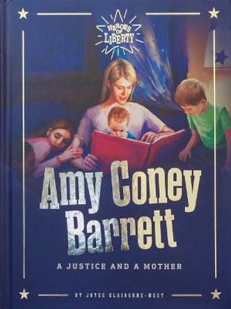 Amy Coney Barrett: A Justice and a Mother by Joyce Claiborne-West 9780578331379