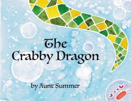 The Crabby Dragon by Summer Allen 9780578458144