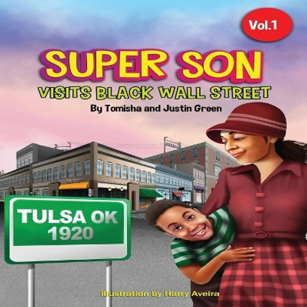 Super Son: visits Black Wall Street by Tomisha Green 9780578494067