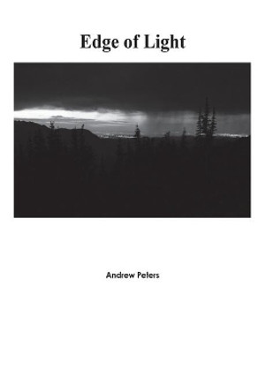 Edge of Light by Andrew Peters 9780578550978