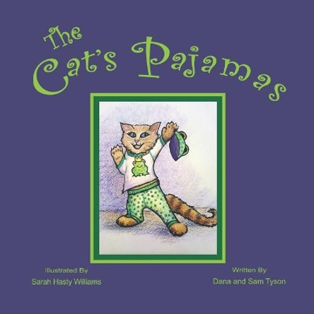 The Cat's Pajamas by Sam Tracey Tyson 9780578565224