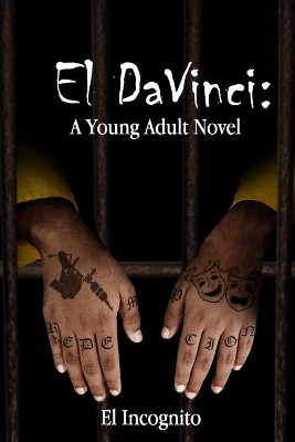El DaVinci: A Young Adult Novel by El Incognito 9780578574332