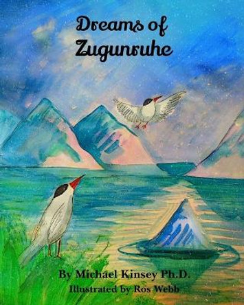 Dreams of Zugunruhe by Ros Webb 9780578672274