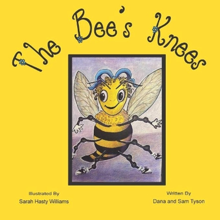 The Bee's Knees by Sam Tracey Tyson 9780578694740