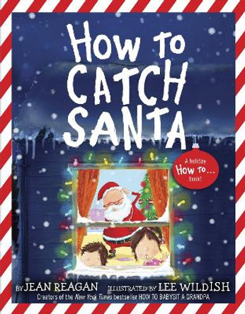 How to Catch Santa by Jean Reagan 9780593301906