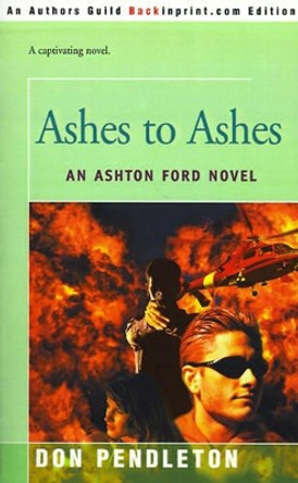 Ashes to Ashes by D B Clark 9780595000722