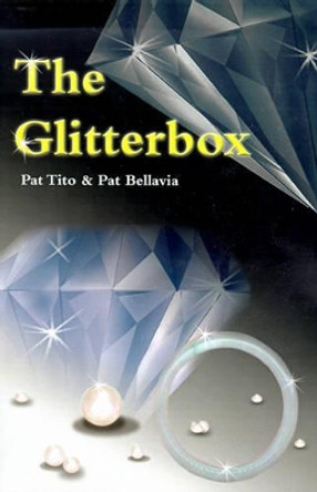 The Glitter Box by Pat Tito 9780595138760