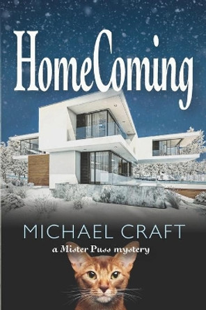 HomeComing: A Mister Puss Mystery by Michael Craft 9780578721620