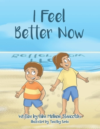 I Feel Better Now by Timothy Bada 9780578797618