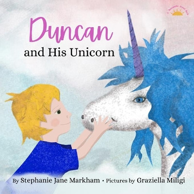 Duncan and His Unicorn by Graziella Miligi 9780578972107