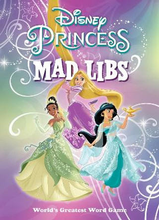 Disney Princess Mad Libs by Sarah Fabiny 9780593093924