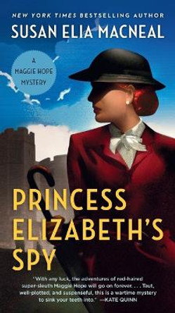 Princess Elizabeth's Spy by Susan Elia MacNeal 9780593600542