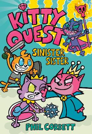 Kitty Quest: Sinister Sister by Phil Corbett 9780593619841