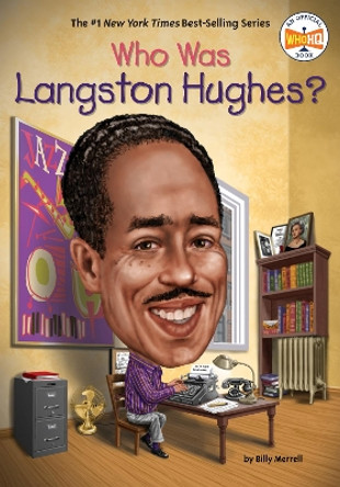 Who Was Langston Hughes? by Billy Merrell 9780593658550