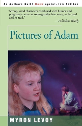 Pictures of Adam by Myron Levoy 9780595093540