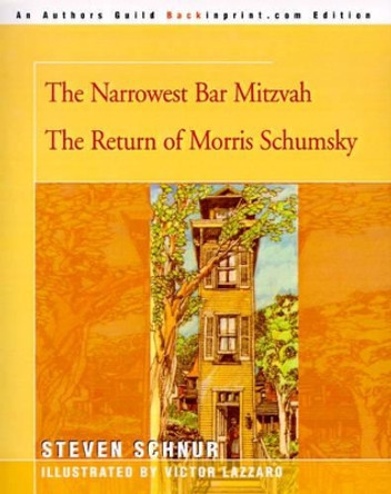 The Narrowest Bar Mitzvah by Steven Schnur 9780595145126